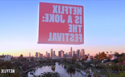 Netflix Is A Joke Festival